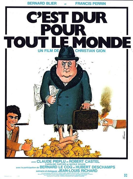C'est dur pour tout le monde